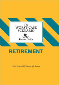 The Worst-Case Scenario Pocket Guide: Retirement