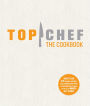 Top Chef: The Cookbook