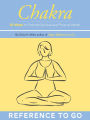Chakra: Reference to Go: 50 Cards for Promoting Spiritual and Physical Health