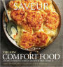 Saveur: The New Comfort Food: Home Cooking from Around the World