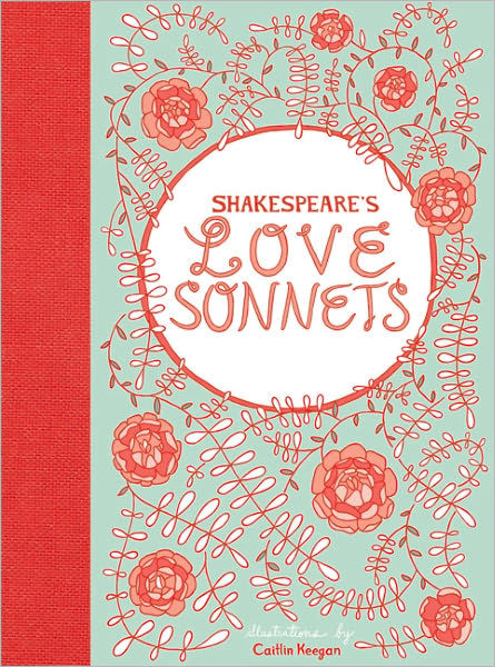 Shakespeare's Love Sonnets By William Shakespeare, Hardcover | Barnes ...