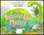 The Dinosaur Egg Mystery