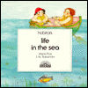 Life in the Sea