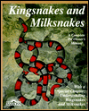 Kingsnakes & Milksnakes: Everything About Purchase, Care, Nutrition, Breeding, Behavior, & Training