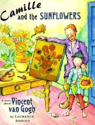 Title: Camille and the Sunflowers, Author: Laurence Anholt