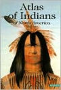 Atlas of Indians of North America