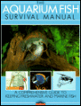 The Aquarium Fish Survival Manual