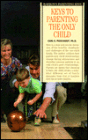 Keys to Parenting the Only Child