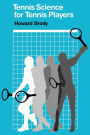 Tennis Science for Tennis Players