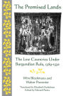 The Promised Lands: The Low Countries Under Burgundian Rule, 1369-1530 / Edition 2