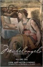 The Life of Michelangelo Buonarroti