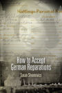 How to Accept German Reparations