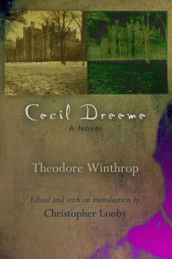 Title: Cecil Dreeme, Author: Theodore Winthrop