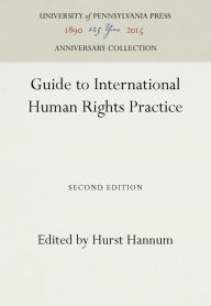 Title: Guide to International Human Rights Practice, Author: Hurst Hannum