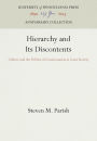 Hierarchy and Its Discontents: Culture and the Politics of Consciousness in Caste Society