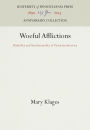 Woeful Afflictions: Disability and Sentimentality in Victorian America