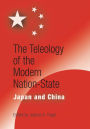 The Teleology of the Modern Nation-State: Japan and China