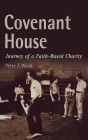 Covenant House: Journey of a Faith-Based Charity