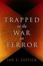 Trapped in the War on Terror / Edition 1