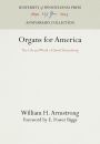 Organs for America: The Life and Work of David Tannenberg