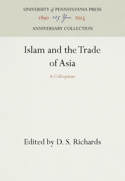 Islam and the Trade of Asia: A Colloquium