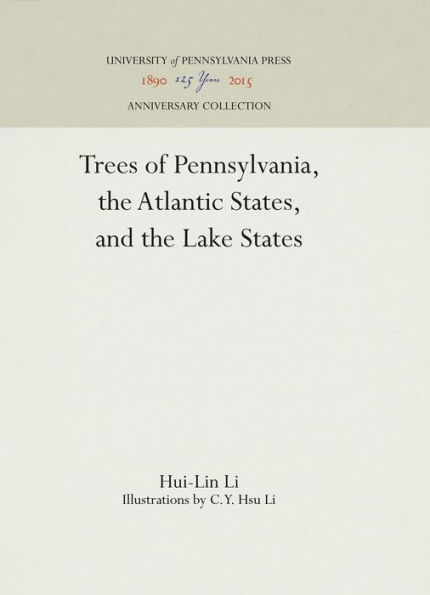 Trees of Pennsylvania, the Atlantic States, and the Lake States