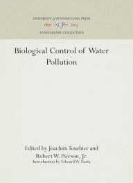 Title: Biological Control of Water Pollution, Author: Joachim Tourbier