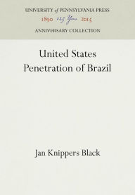 Title: United States Penetration of Brazil, Author: Jan Knippers Black