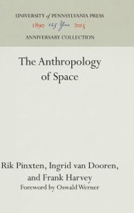 Title: The Anthropology of Space, Author: Rik Pinxten