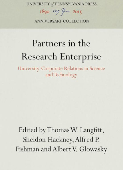Partners in the Research Enterprise: University-Corporate Relations in Science and Technology