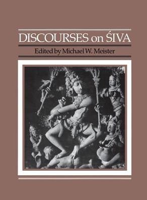 Discourses on Siva: Proceedings of a Symposium on the Nature of Religious Imagery