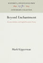 Beyond Enchantment: German Idealism and English Romantic Poetry