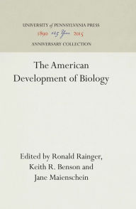 Title: The American Development of Biology, Author: Ronald Rainger