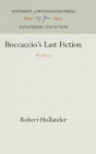 Boccaccio's Last Fiction: 