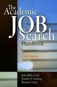 Title: The Academic Job Search Handbook, Author: Julia Miller Vick