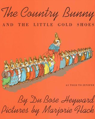 The Country Bunny and the Little Gold Shoes, As Told to Jenifer