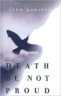 Death Be Not Proud: A Memoir