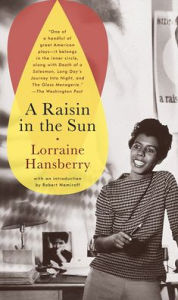 Title: A Raisin in the Sun, Author: Lorraine Hansberry