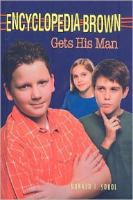 Encyclopedia Brown Gets His Man (Encyclopedia Brown Series #4)