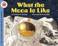 Title: What the Moon Is Like, Author: Franklyn M. Branley