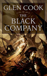 Title: The Black Company (Books of the North Series #1), Author: Glen Cook