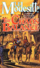 The Chaos Balance (Recluce Series #7)