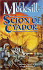 Scion of Cyador (Recluce Series #11)