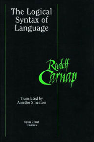 Title: The Logical Syntax of Language, Author: Rudolf Carnap