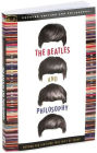 Alternative view 3 of The Beatles and Philosophy: Nothing You Can Think that Can't Be Thunk