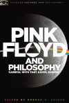 Alternative view 1 of Pink Floyd and Philosophy: Careful with that Axiom, Eugene!