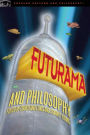 Futurama and Philosophy