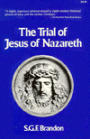 The Trial of Jesus of Nazareth