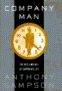 Company Man: The Rise and Fall of Corporate Life