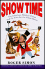 Show Time: The American Political Circus and the Race for the White House